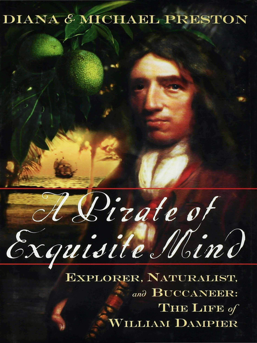 Title details for A Pirate of Exquisite Mind by Diana Preston - Available